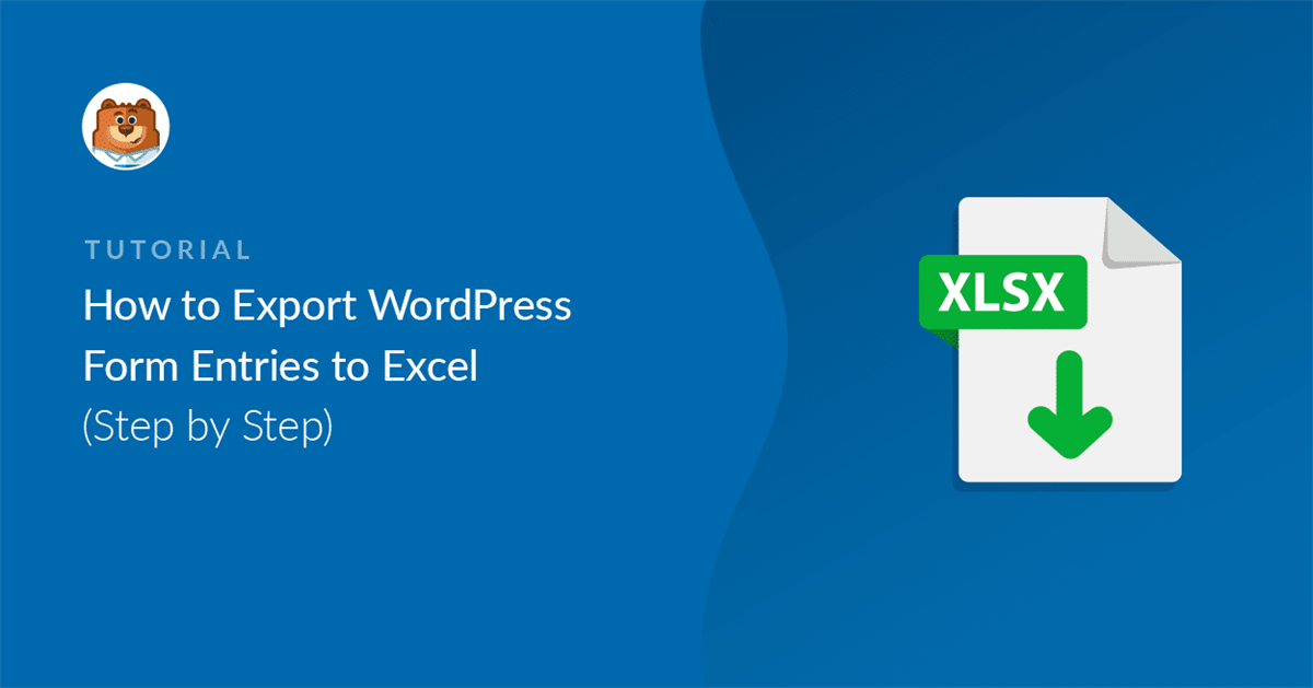 How to Export WordPress Form Data to Excel with WPForms