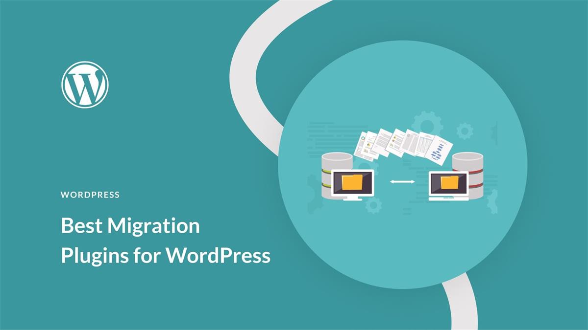 Top 7 WordPress Plugins for Moving Your Site in 2023